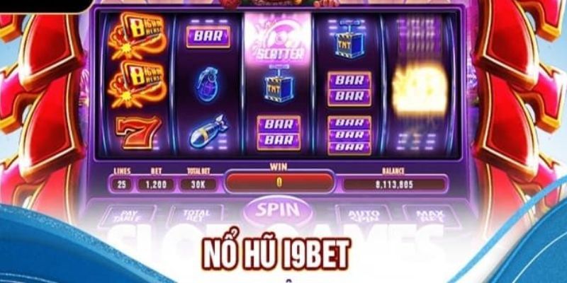 I9bet tích hợp nhiều phiên bản game nổ hũ mới lạ